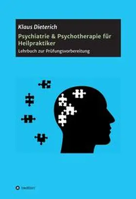 Dieterich |  Psychiatrie & Psychotherapie für Heilpraktiker | Buch |  Sack Fachmedien