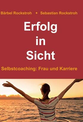 Rockstroh |  Erfolg in Sicht | Buch |  Sack Fachmedien