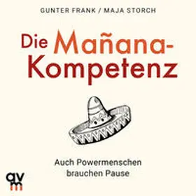 Frank / Storch |  Die Mañana-Kompetenz | Sonstiges |  Sack Fachmedien