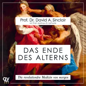 Sinclair / LaPlante |  Das Ende des Alterns | Sonstiges |  Sack Fachmedien