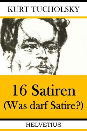 Tucholsky |  16 Satiren | eBook | Sack Fachmedien