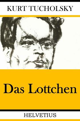 Tucholsky |  Das Lottchen | eBook | Sack Fachmedien