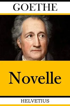 Goethe |  Novelle | eBook | Sack Fachmedien