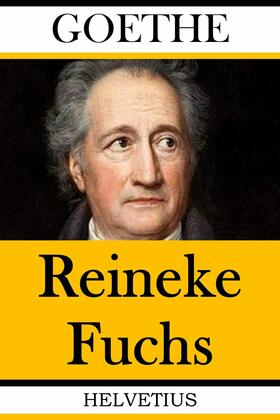 von Goethe |  Reineke Fuchs | eBook | Sack Fachmedien