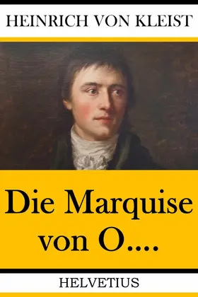 Kleist |  Die Marquise von O.... | eBook | Sack Fachmedien