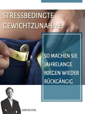 Stein |  Stressbedingte Gewichtszunahme | eBook | Sack Fachmedien