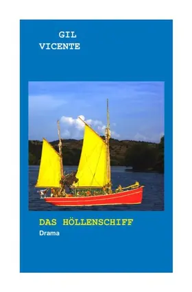 Vicente / Benning |  Das Höllenschiff | eBook | Sack Fachmedien