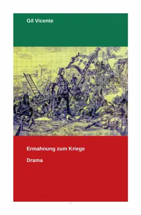 Vicente / Benning |  Ermahnung zum Kriege | eBook | Sack Fachmedien