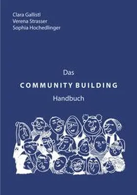 Gallistl / Strasser / Hochedlinger |  Das COMMUNITY BUILDING Handbuch | Buch |  Sack Fachmedien