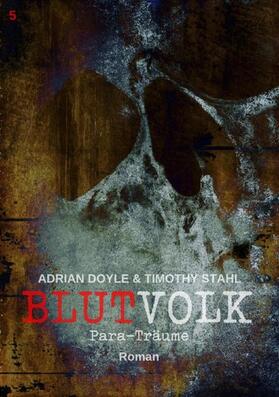 Doyle / Stahl |  BLUTVOLK, Band 5: PARA-TRÄUME | eBook | Sack Fachmedien