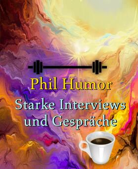 Humor |  Starke Interviews und Gespräche | eBook | Sack Fachmedien