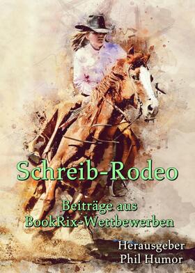 Humor |  Schreib-Rodeo | eBook | Sack Fachmedien