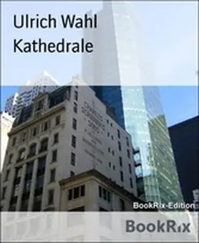 Wahl |  Kathedrale | eBook | Sack Fachmedien