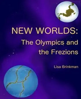 Brinkman / A. |  New Worlds: The Olympics and The Frezions | eBook | Sack Fachmedien