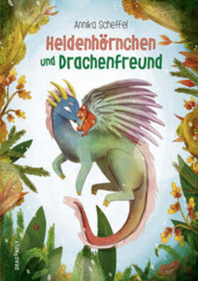 Scheffel |  Heldenhörnchen und Drachenfreund | Buch |  Sack Fachmedien