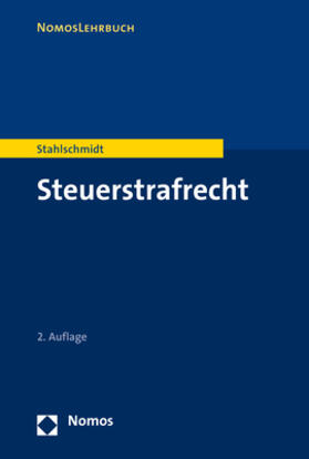 Stahlschmidt |  Steuerstrafrecht | eBook | Sack Fachmedien