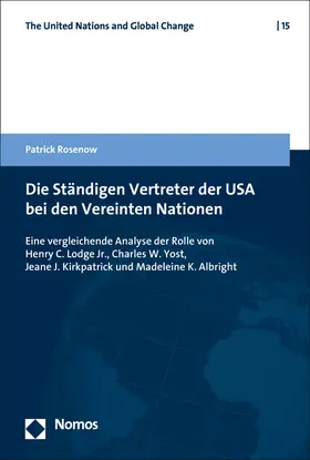 Rosenow |  Die Ständigen Vertreter der USA bei den Vereinten Nationen | eBook | Sack Fachmedien