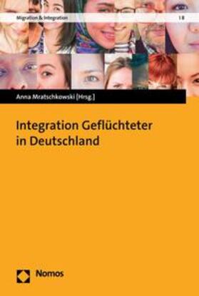 Mratschkowski |  Integration Geflüchteter in Deutschland | eBook | Sack Fachmedien