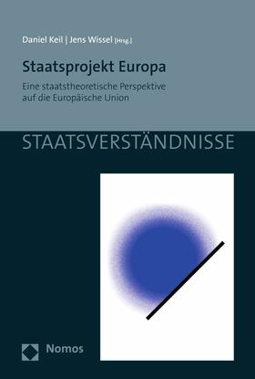 Keil / Wissel |  Staatsprojekt Europa | eBook | Sack Fachmedien