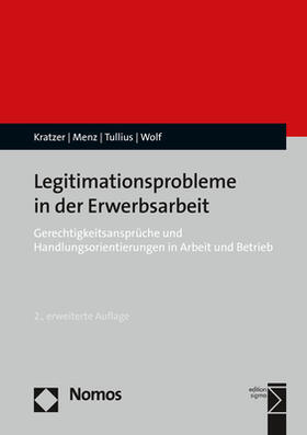 Kratzer / Menz / Tullius |  Legitimationsprobleme in der Erwerbsarbeit | eBook | Sack Fachmedien
