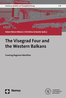 Balazs / Griessler |  The Visegrad Four and the Western Balkans | eBook | Sack Fachmedien