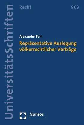 Pehl |  Repräsentative Auslegung völkerrechtlicher Verträge | eBook | Sack Fachmedien