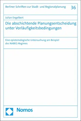 Engelbert |  Die abschichtende Planungsentscheidung unter Vorläufigkeitsbedingungen | eBook | Sack Fachmedien