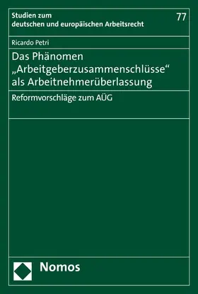 Petri |  Das Phänomen "Arbeitgeberzusammenschlüsse" als Arbeitnehmerüberlassung | eBook | Sack Fachmedien