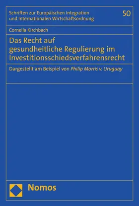 Kirchbach |  Das Recht auf gesundheitliche Regulierung im Investitionsschiedsverfahrensrecht | eBook | Sack Fachmedien