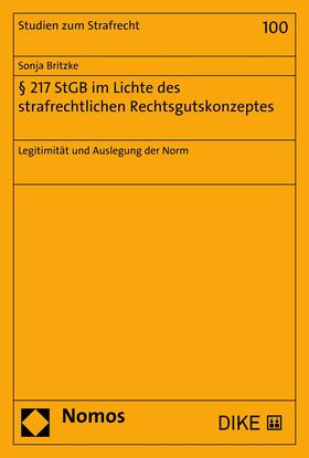 Britzke |  § 217 StGB im Lichte des strafrechtlichen Rechtsgutskonzeptes | eBook | Sack Fachmedien