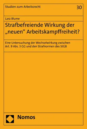 Blume |  Strafbefreiende Wirkung der "neuen" Arbeitskampffreiheit? | eBook | Sack Fachmedien