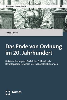 Zidella |  Das Ende von Ordnung im 20. Jahrhundert | eBook | Sack Fachmedien