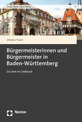 Huzel |  Bürgermeisterinnen und Bürgermeister in Baden-Württemberg | eBook | Sack Fachmedien