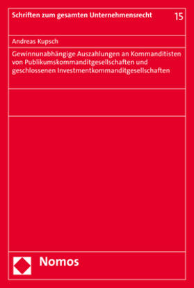 Kupsch |  Gewinnunabhängige Auszahlungen an Kommanditisten von Publikumskommanditgesellschaften und geschlossenen Investmentkommanditgesellschaften | eBook | Sack Fachmedien