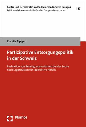Alpiger |  Partizipative Entsorgungspolitik in der Schweiz | eBook | Sack Fachmedien