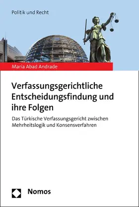 Abad Andrade |  Verfassungsgerichtliche Entscheidungsfindung und ihre Folgen | eBook | Sack Fachmedien