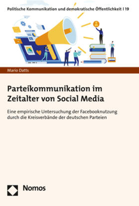Datts |  Parteikommunikation im Zeitalter von Social Media | eBook | Sack Fachmedien