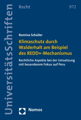 Schaller |  Klimaschutz durch Walderhalt am Beispiel des REDD+-Mechanismus | eBook | Sack Fachmedien