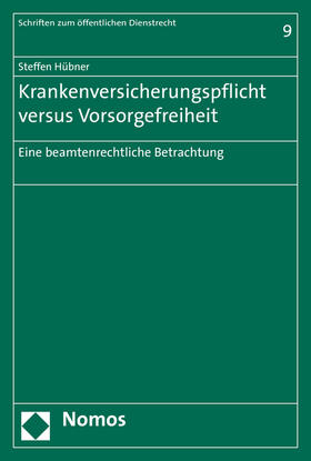 Hübner |  Krankenversicherungspflicht versus Vorsorgefreiheit | eBook | Sack Fachmedien