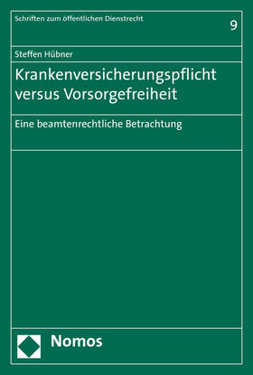 Hübner | Krankenversicherungspflicht versus Vorsorgefreiheit | E-Book | sack.de