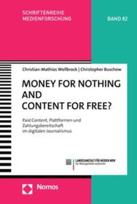 Wellbrock / Buschow | Money for Nothing and Content for Free? | E-Book | sack.de