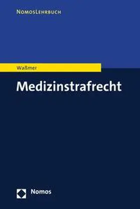 Waßmer | Medizinstrafrecht | E-Book | sack.de