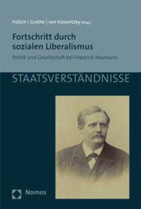 Frölich / Grothe / Kieseritzky |  Fortschritt durch sozialen Liberalismus | eBook | Sack Fachmedien
