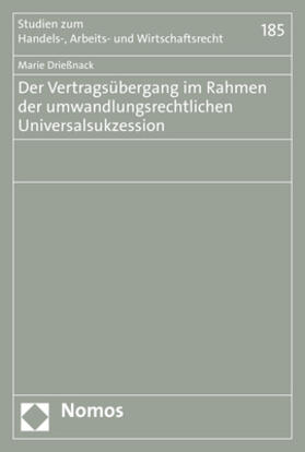 Drießnack |  Der Vertragsübergang im Rahmen der umwandlungsrechtlichen Universalsukzession | eBook | Sack Fachmedien