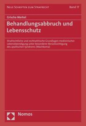 Merkel |  Behandlungsabbruch und Lebensschutz | eBook | Sack Fachmedien