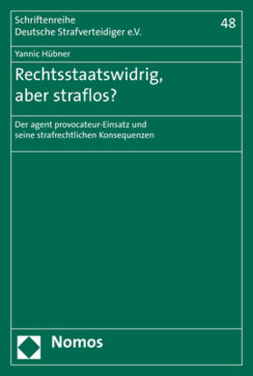 Hübner |  Rechtsstaatswidrig, aber straflos? | eBook | Sack Fachmedien