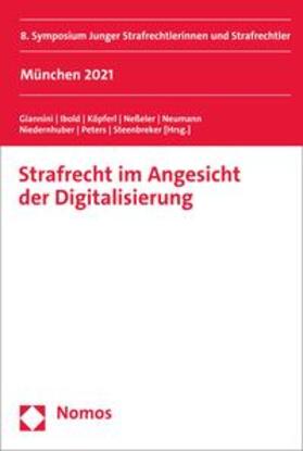 Giannini / Ibold / Köpferl |  Strafrecht im Angesicht der Digitalisierung | eBook | Sack Fachmedien