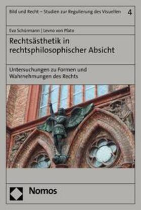 Schürmann / Plato |  Rechtsästhetik in rechtsphilosophischer Absicht | eBook | Sack Fachmedien