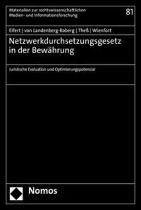 Eifert / Landenberg-Roberg / Theß |  Netzwerkdurchsetzungsgesetz in der Bewährung | eBook |  Sack Fachmedien