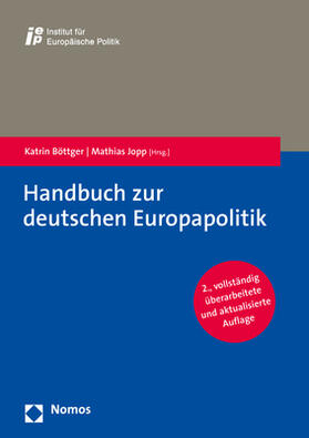 Böttger / Jopp |  Handbuch zur deutschen Europapolitik | eBook | Sack Fachmedien